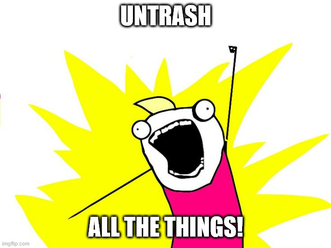untrash